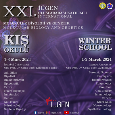 İÜGEN'den Bilimsel Buluşma: 21. Uluslararası Moleküler Biyoloji ve Genetik Kış Okulu Heyecanı!